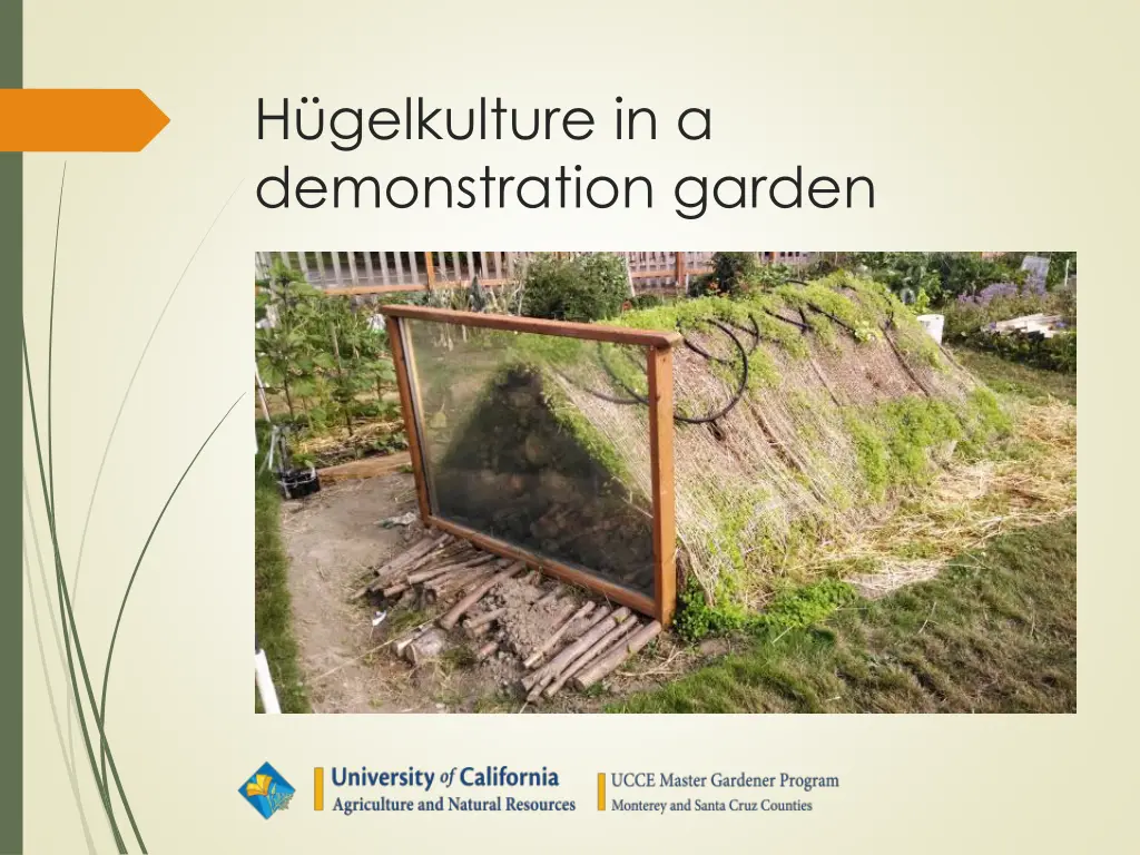 h gelkulture in a demonstration garden