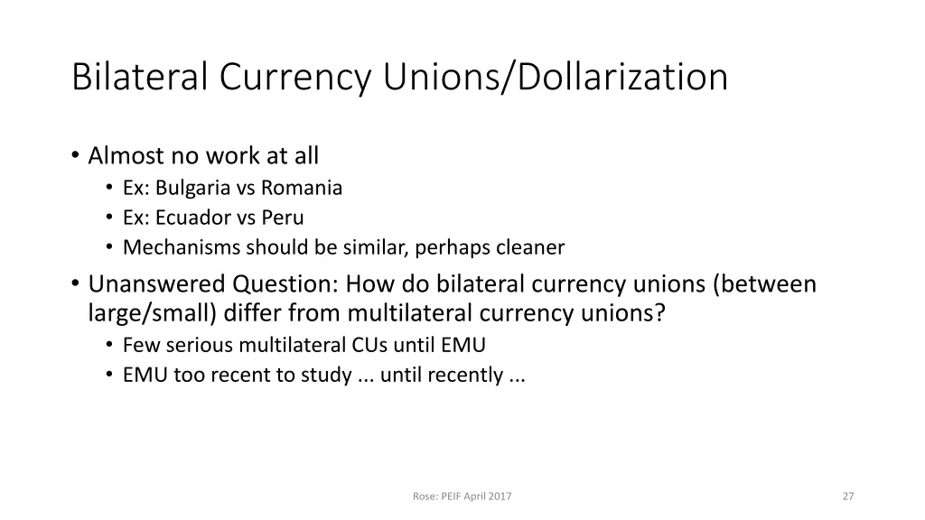 bilateral currency unions dollarization