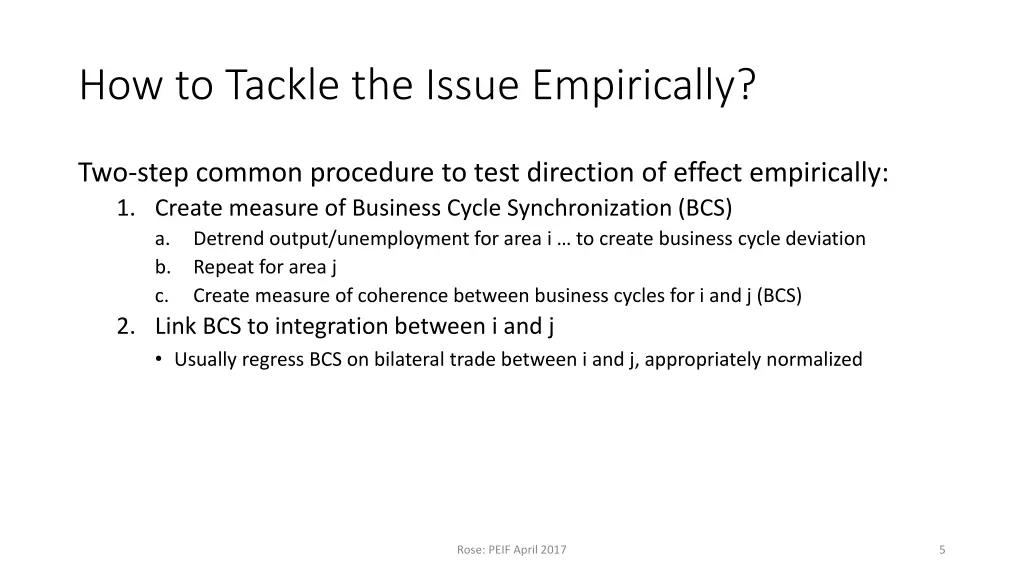 how to tackle the issue empirically