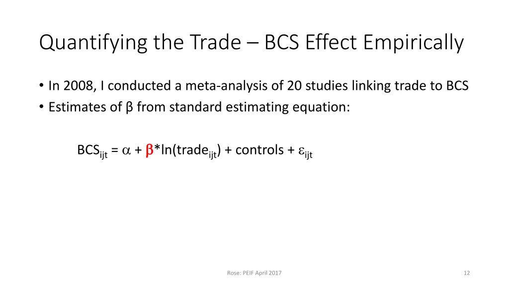 quantifying the trade bcs effect empirically