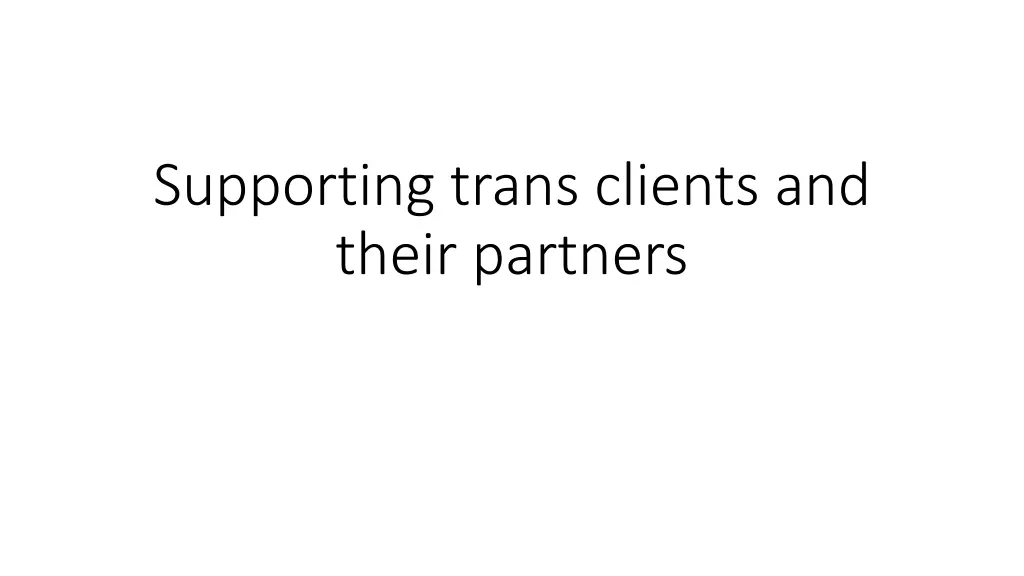 supporting trans clients and their partners