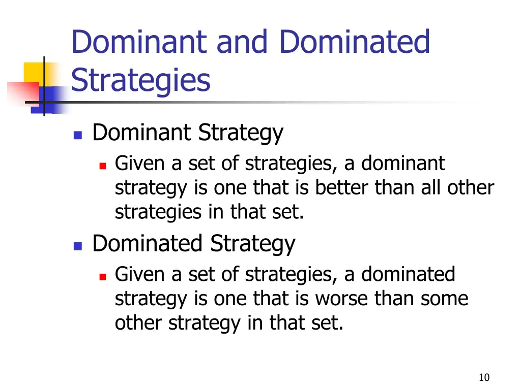 dominant and dominated strategies