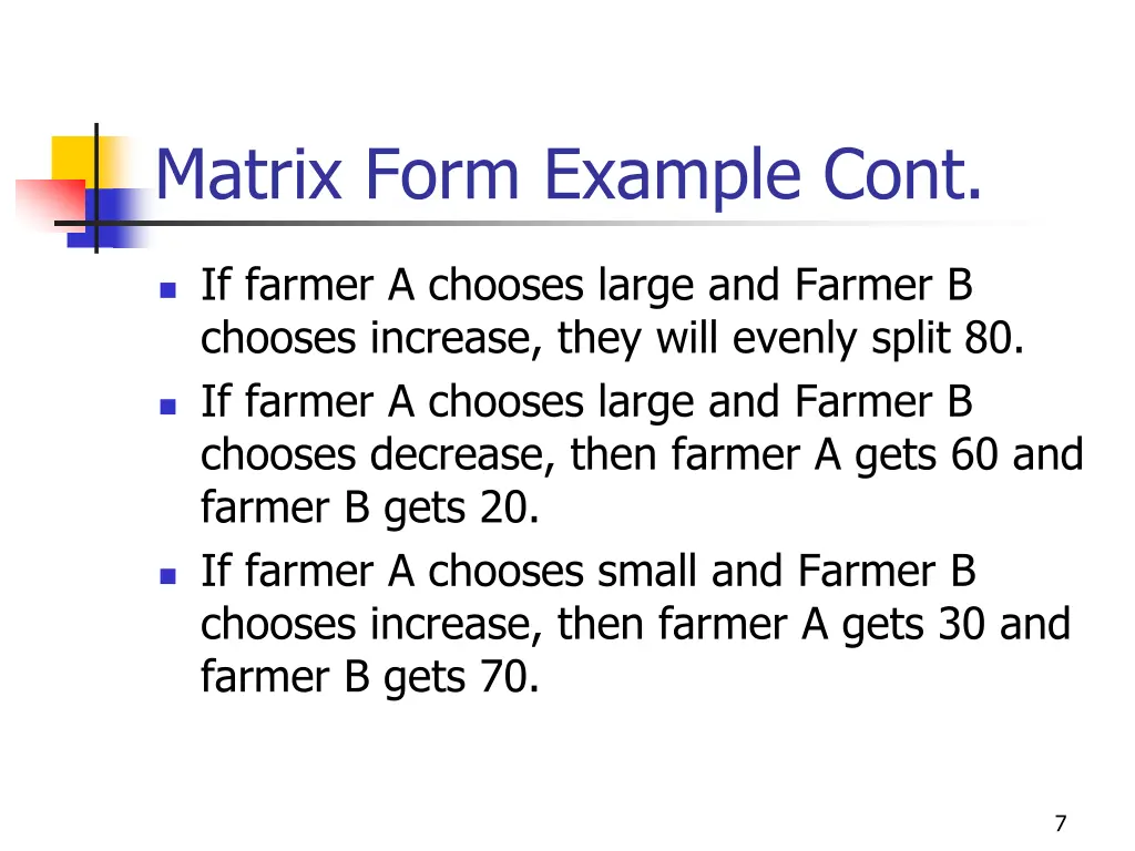 matrix form example cont