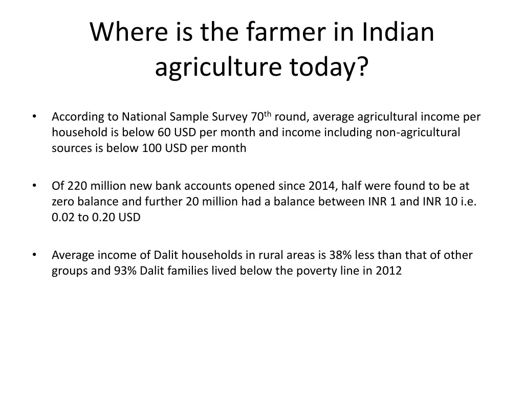 where is the farmer in indian agriculture today 2