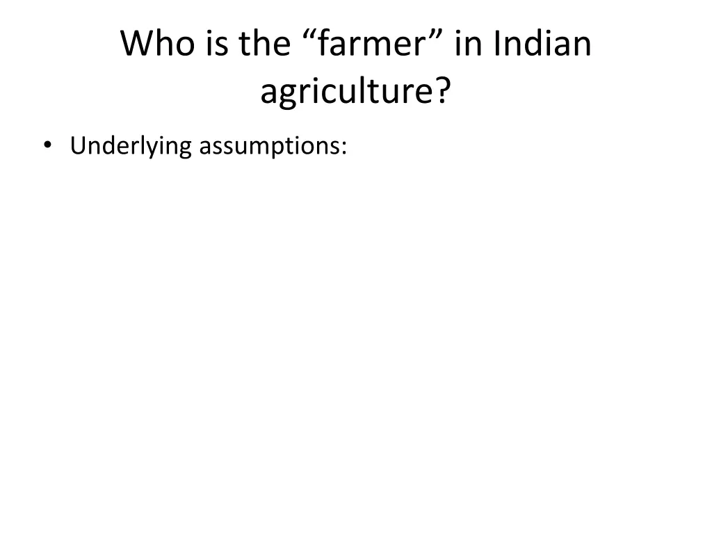 who is the farmer in indian agriculture 1