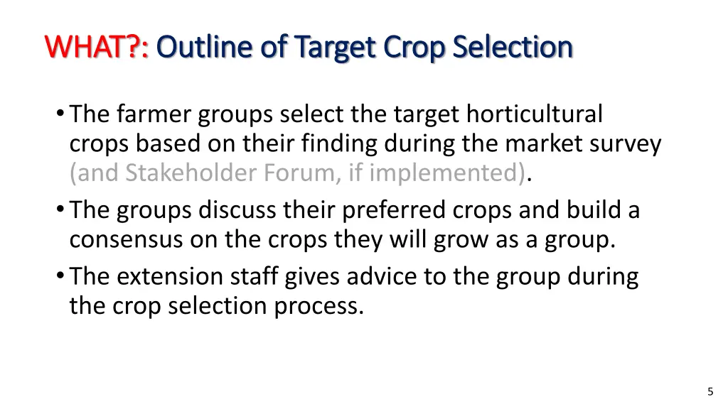 what what outline of target crop selection