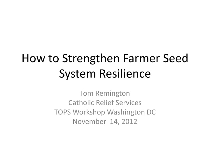 how to strengthen farmer seed system resilience