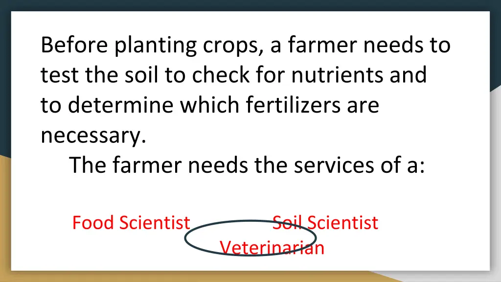 before planting crops a farmer needs to test