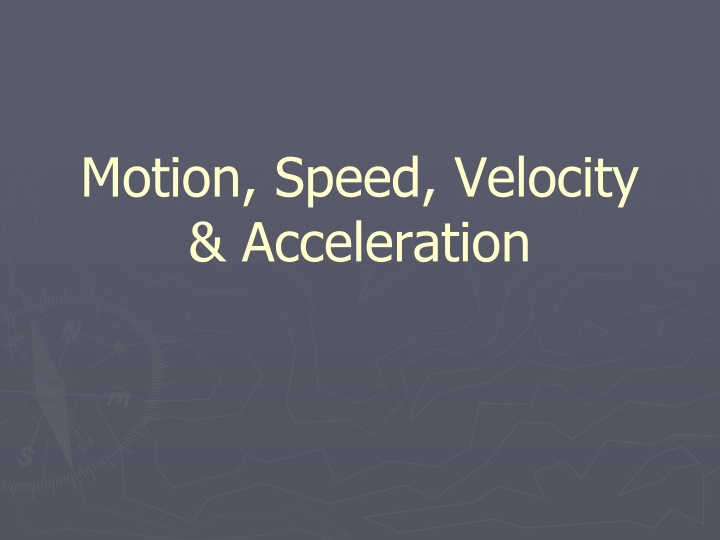 motion speed velocity acceleration