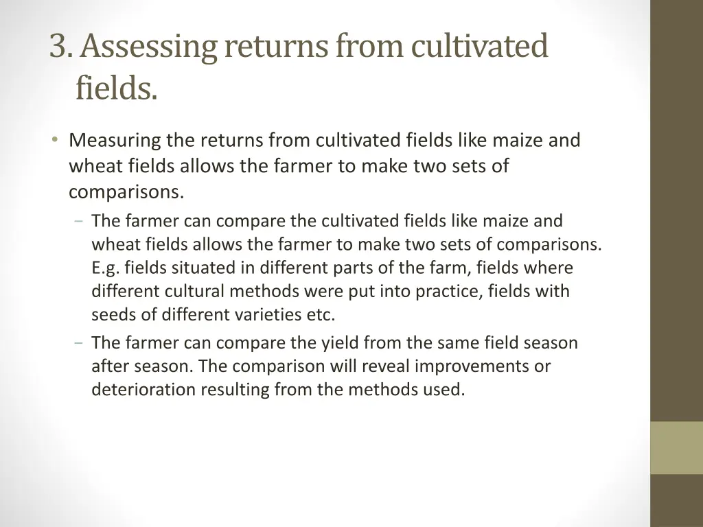 3 assessing returns from cultivated fields