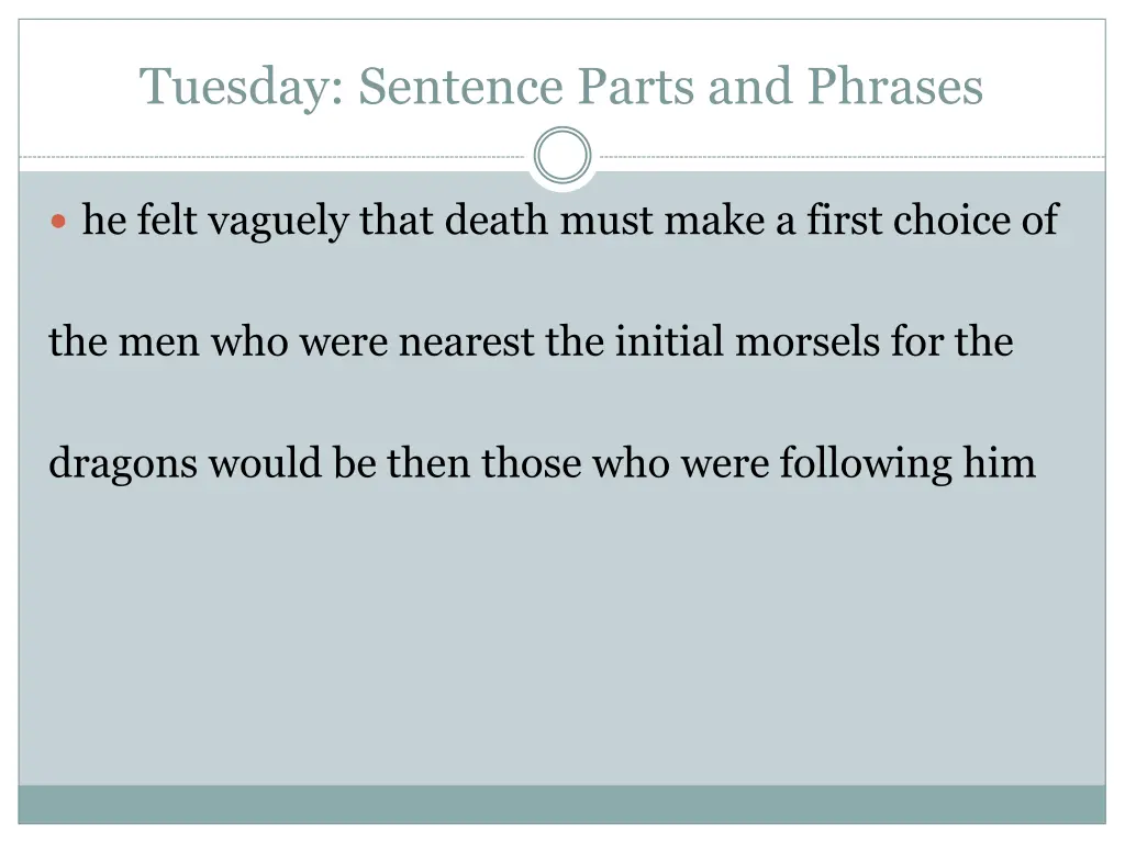 tuesday sentence parts and phrases