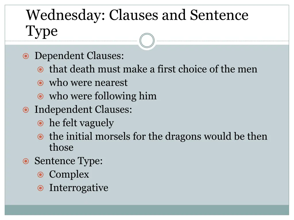 wednesday clauses and sentence type 1