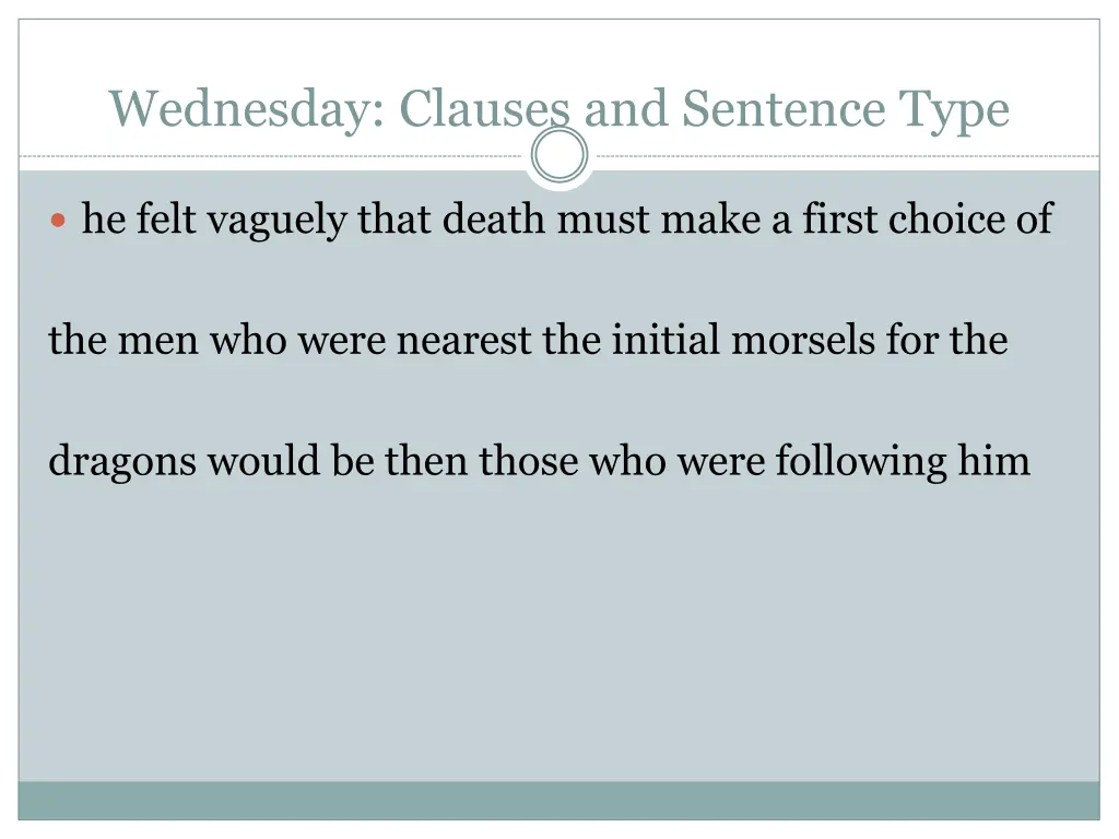 wednesday clauses and sentence type