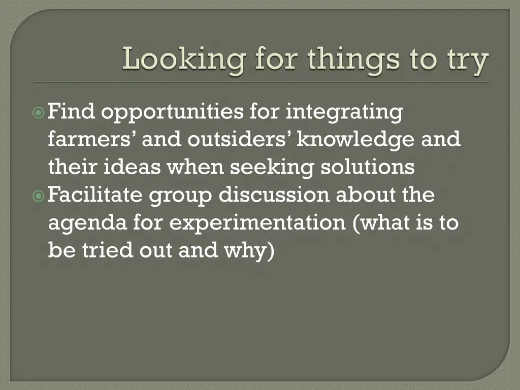 find opportunities for integrating farmers