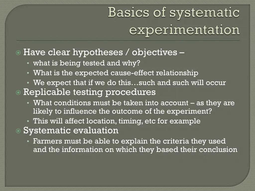 have clear hypotheses objectives what is being