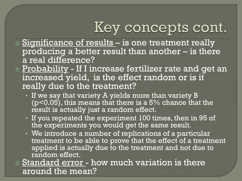 significance of results is one treatment really