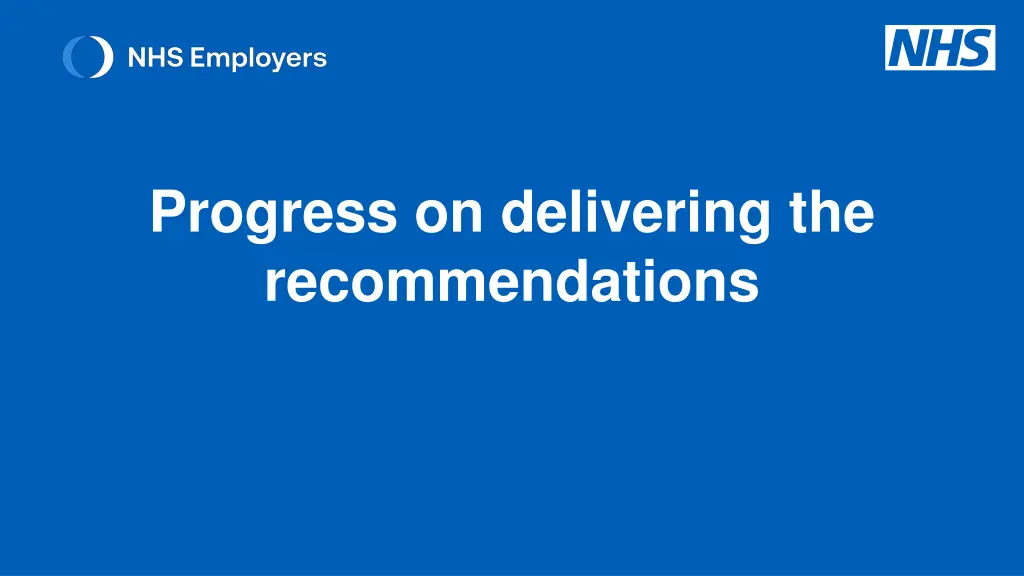 progress on delivering the recommendations