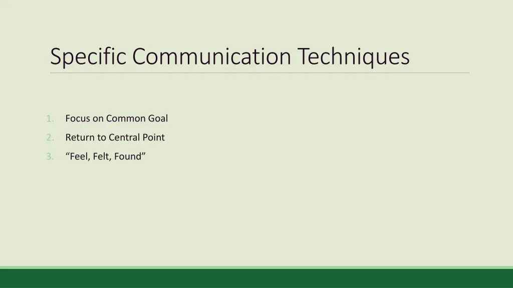 specific communication techniques