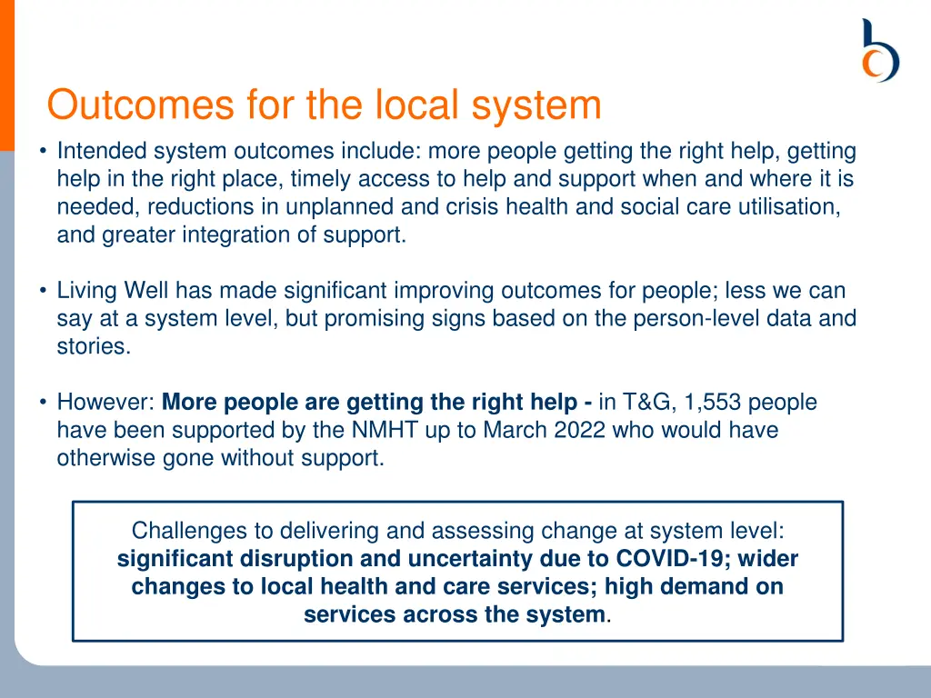 outcomes for the local system intended system