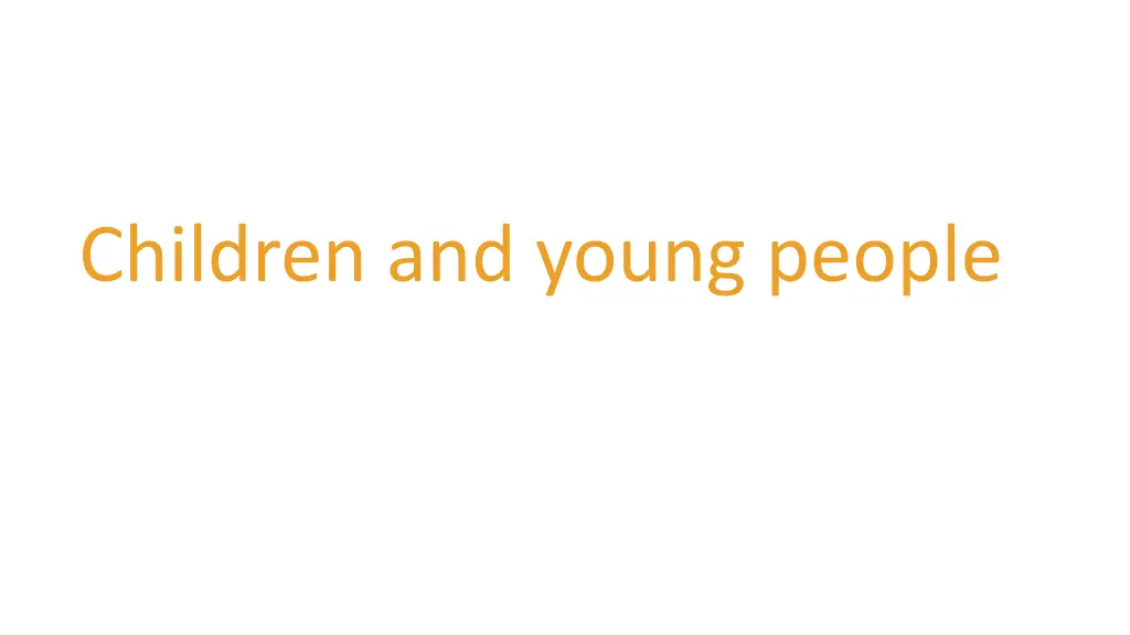 children and young people