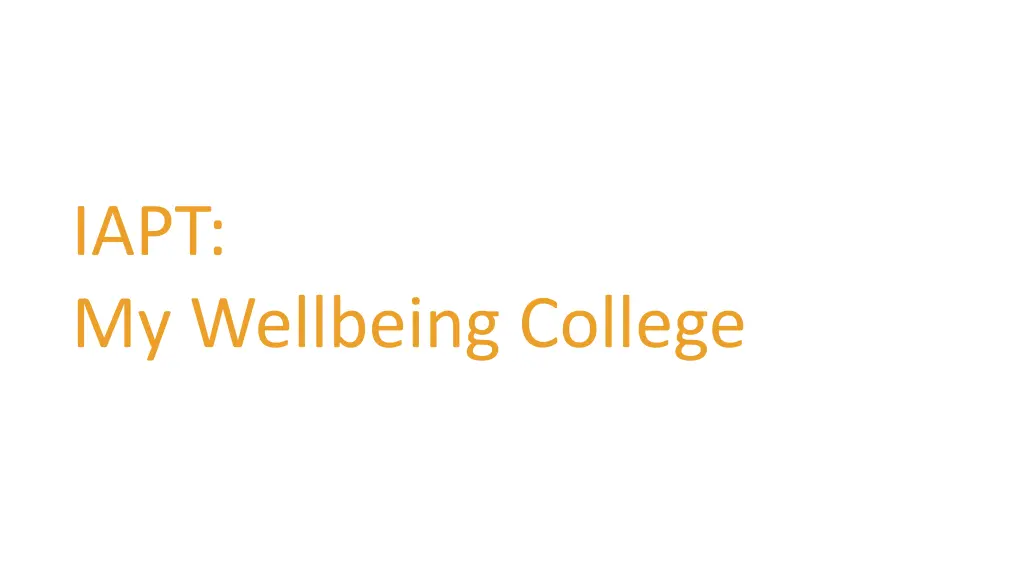 iapt my wellbeing college