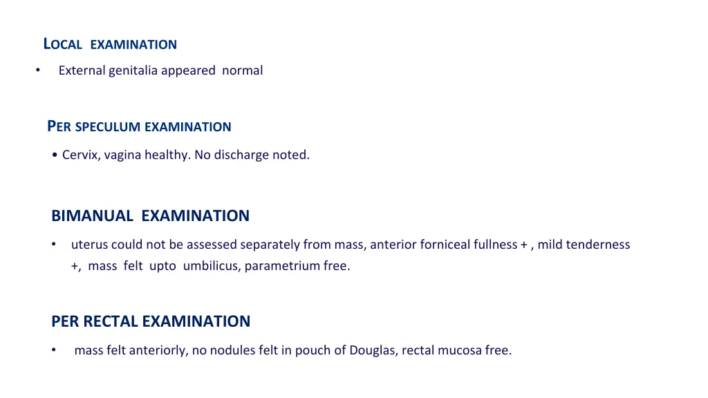 l ocal examination