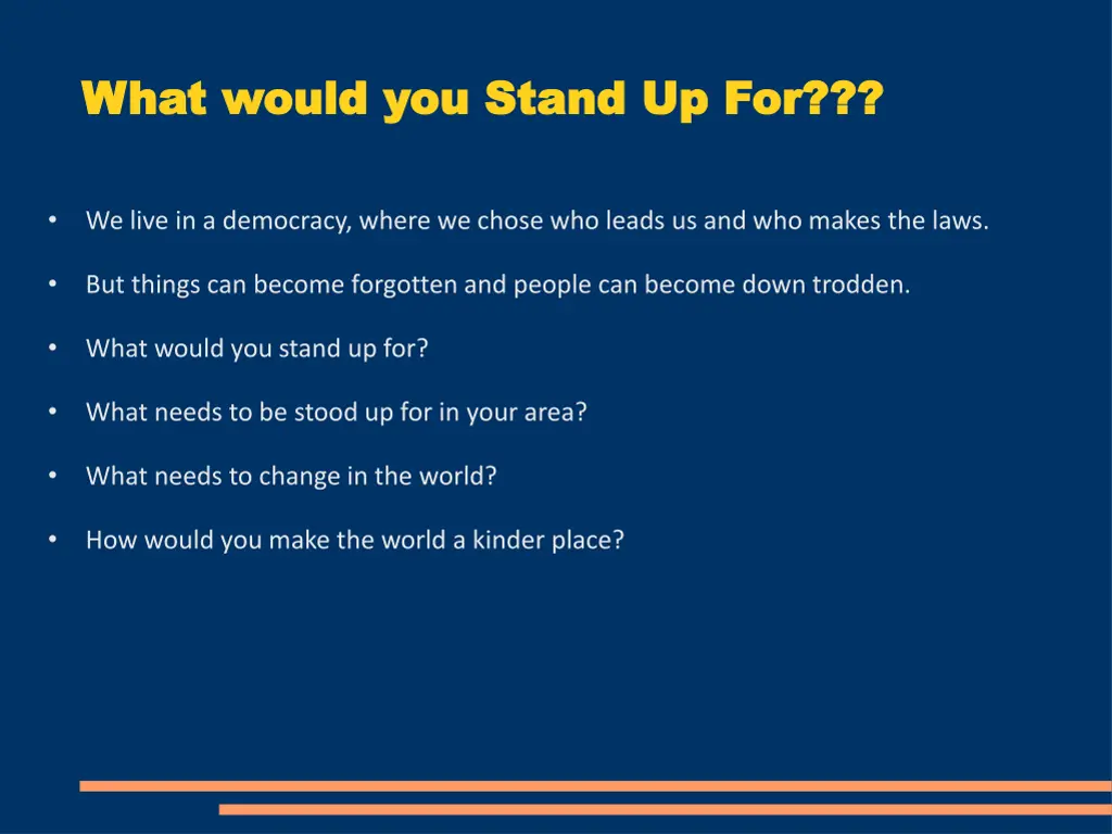 what would you stand up for what would you stand