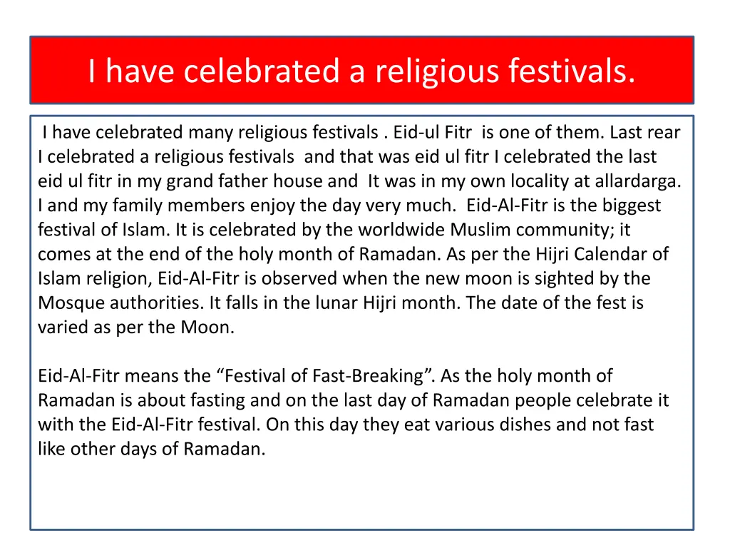 i have celebrated a religious festivals