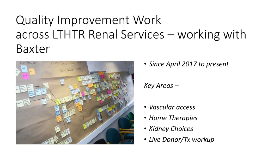 quality improvement work across lthtr renal