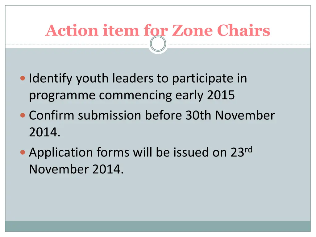 action item for zone chairs