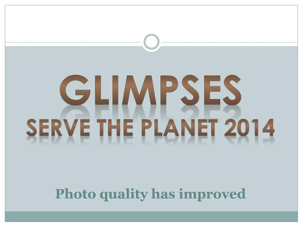 glimpses serve the planet 2014