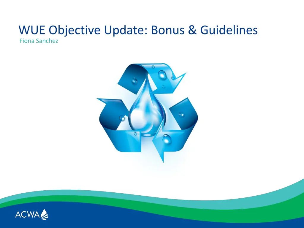 wue objective update bonus guidelines