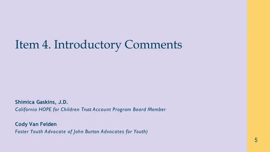 item 4 introductory comments