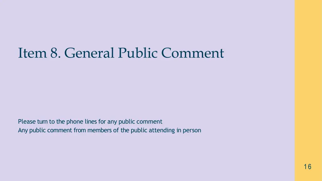 item 8 general public comment