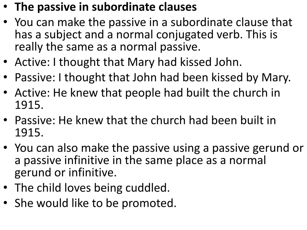 the passive in subordinate clauses you can make