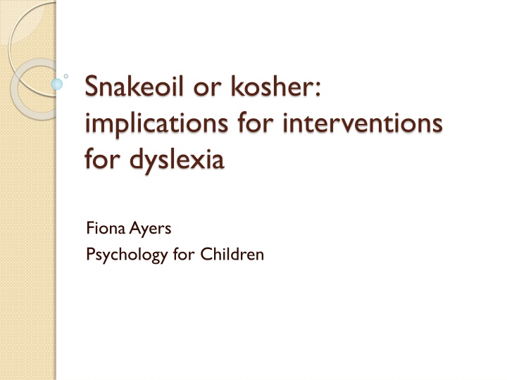 snakeoil or kosher implications for interventions