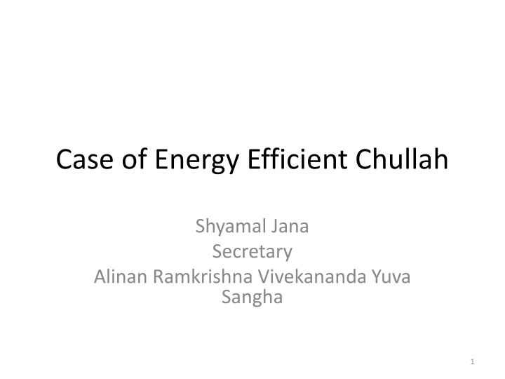 case of energy efficient chullah