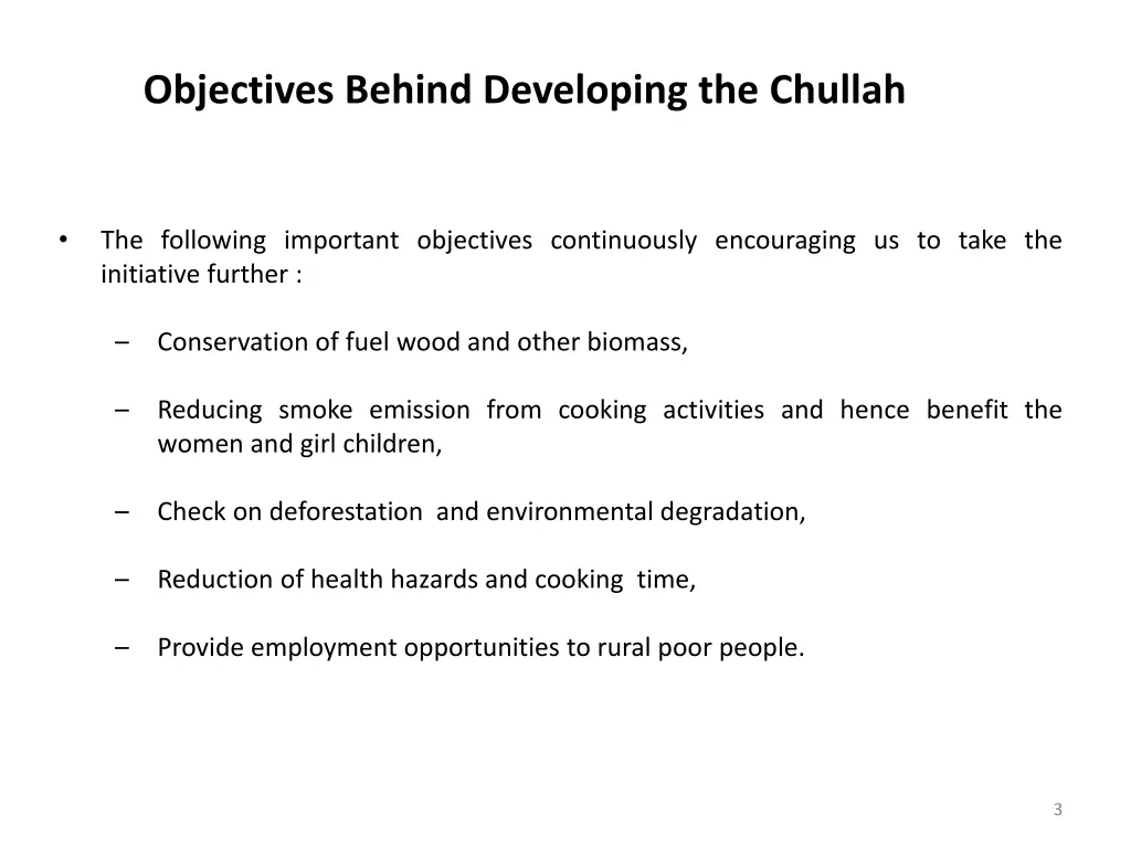 objectives behind developing the chullah