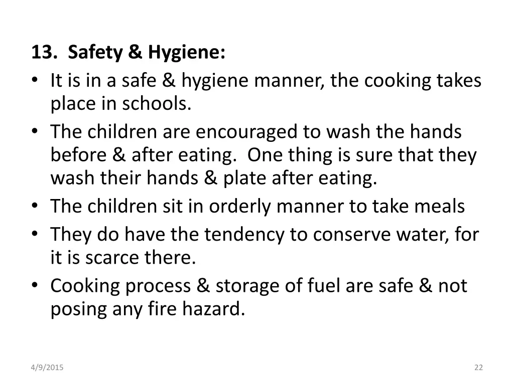 13 safety hygiene it is in a safe hygiene manner