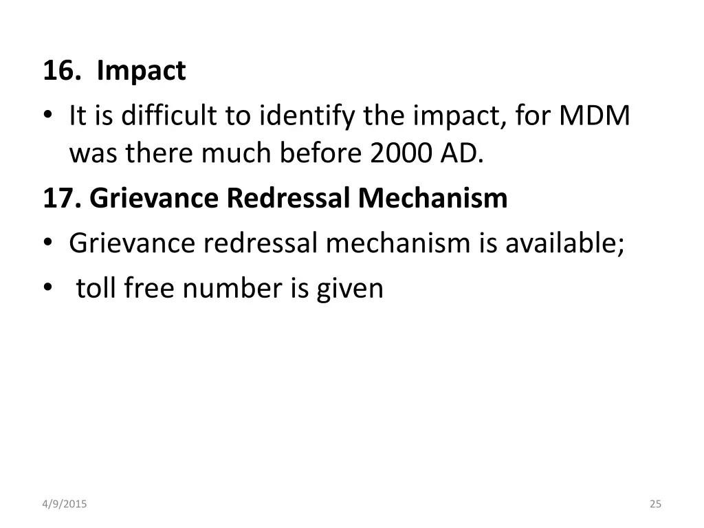 16 impact it is difficult to identify the impact