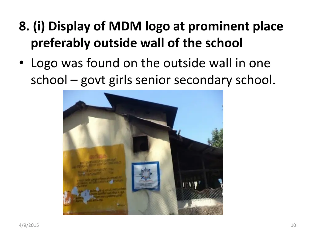 8 i display of mdm logo at prominent place