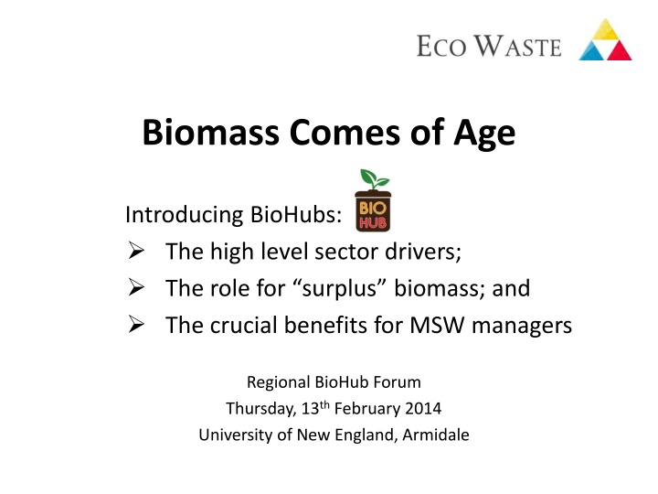 biomass comes of age