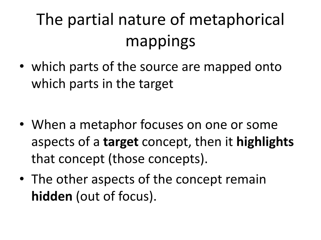 the partial nature of metaphorical mappings