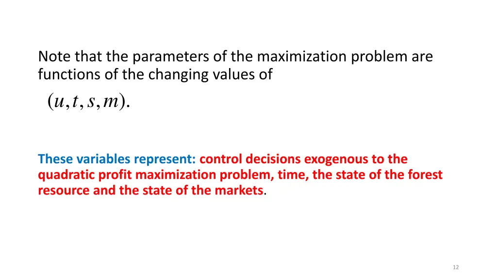 note that the parameters of the maximization