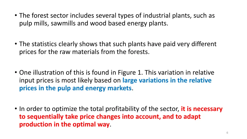 the forest sector includes several types