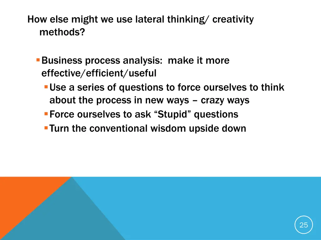 how else might we use lateral thinking creativity