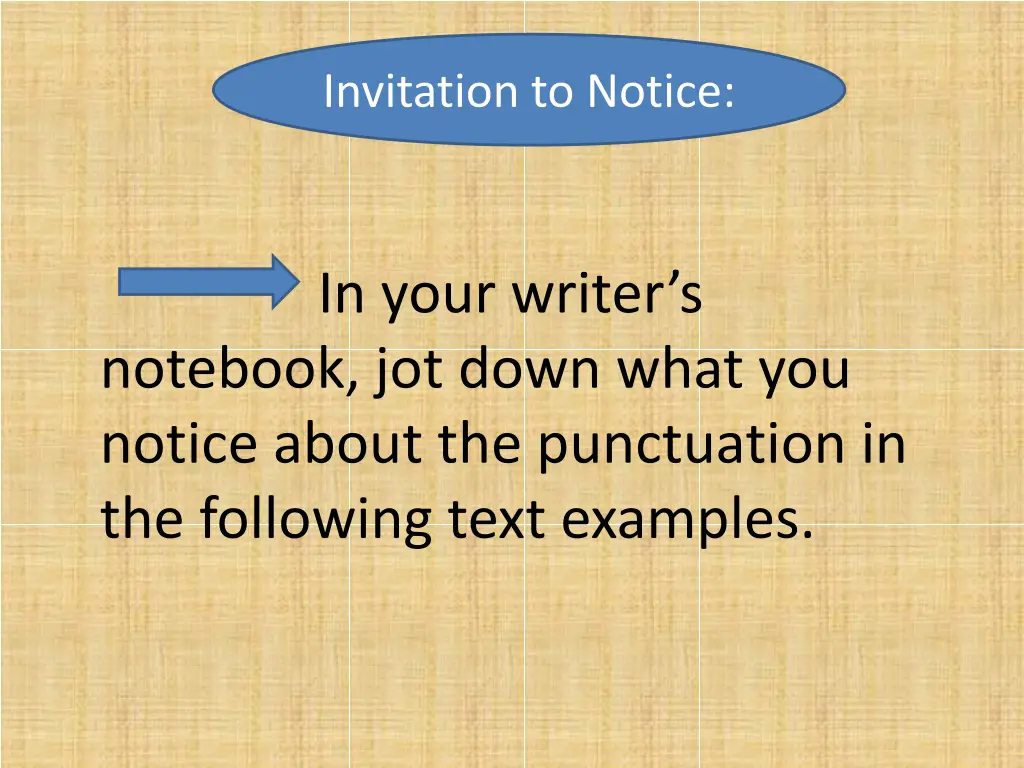 invitation to notice