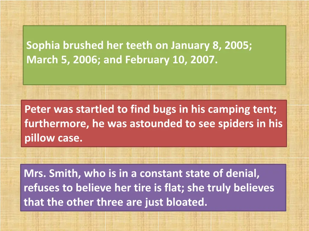 sophia brushed her teeth on january 8 2005 march