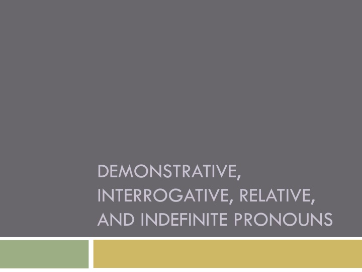 demonstrative interrogative relative