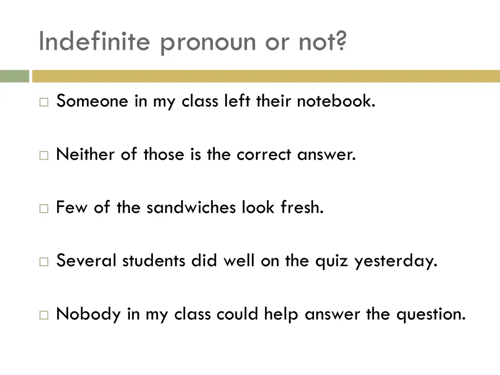 indefinite pronoun or not 1